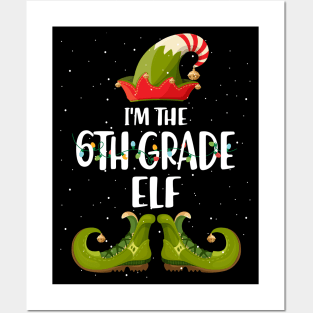 Im The 6Th Grade Elf Christmas Posters and Art